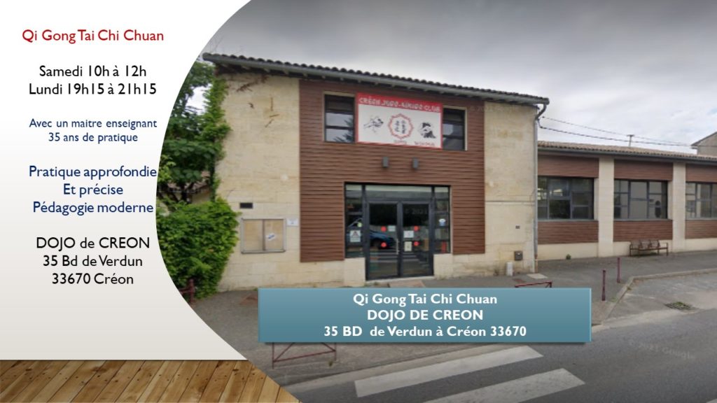 Cours Tai Chi Qi gong au Dojo de Créon 33670